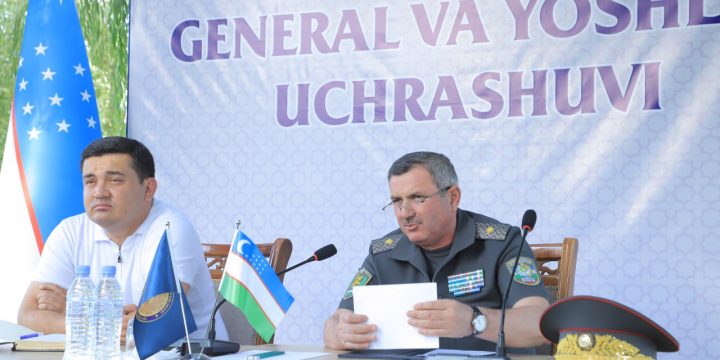 “General va yoshlar uchrashuvi” boʻlib  oʻtdi.